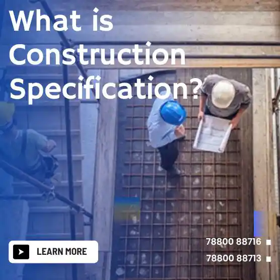 What is Construction Specification?