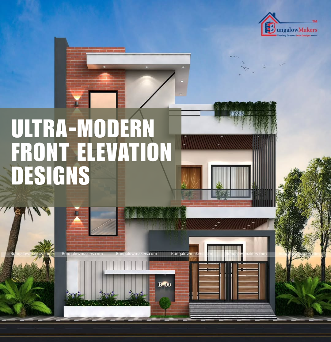 Ultra-Modern Front Elevation Designs for Contemporary Indian Homes